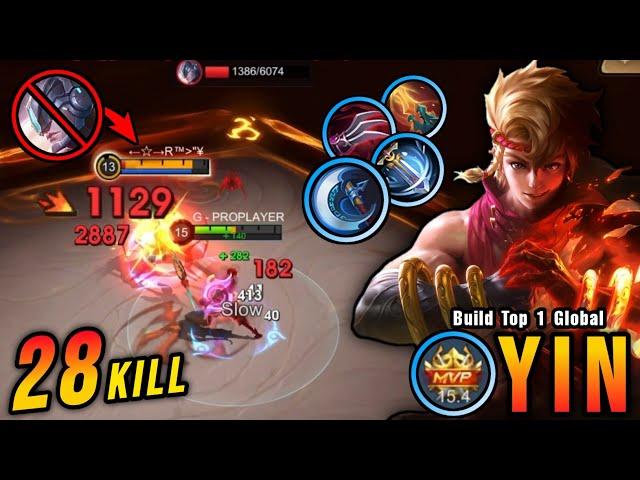 28 Kills!! Yin High Critical Damage (ONE HIT DELETE) - Build Top 1 Global Yin ~ MLBB