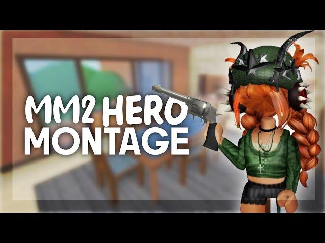 MM2 HERO MONTAGE (Murder Mystery 2)