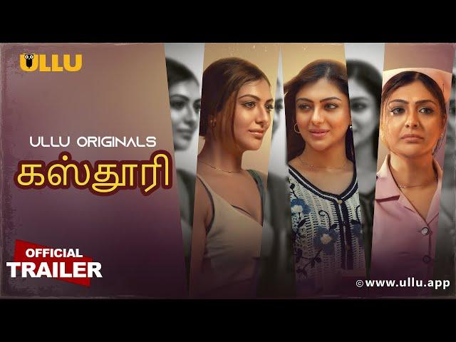 Kasturi | Part - 01 | Official Trailer | Ullu Originals | Releasing On : 04th June