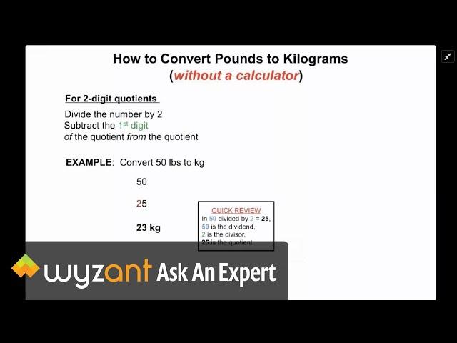 Pounds to Kilograms without a Calculator