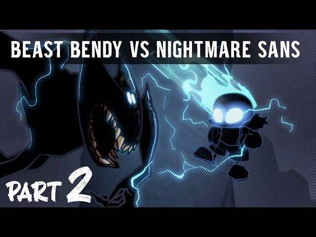 BENDY VS SANS (INDIE-CROSS/WHAT-IF) //(PART2)