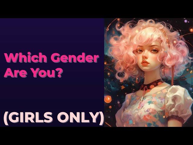 Which Gender Are You? Your Personality Test Quiz