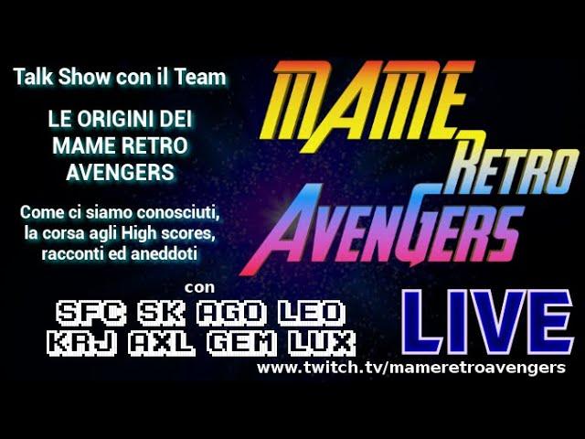 Live con il Team: Le origini dei MAME Retro Avengers (Parte 3) [20/01/24]