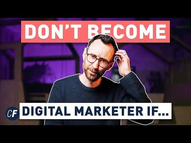 5 Reasons NOT to Be a Digital Marketer