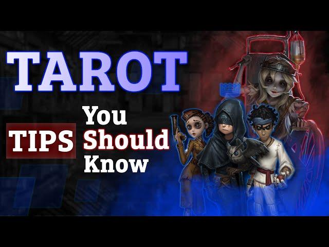 Tarot Identity V Tips & Tricks