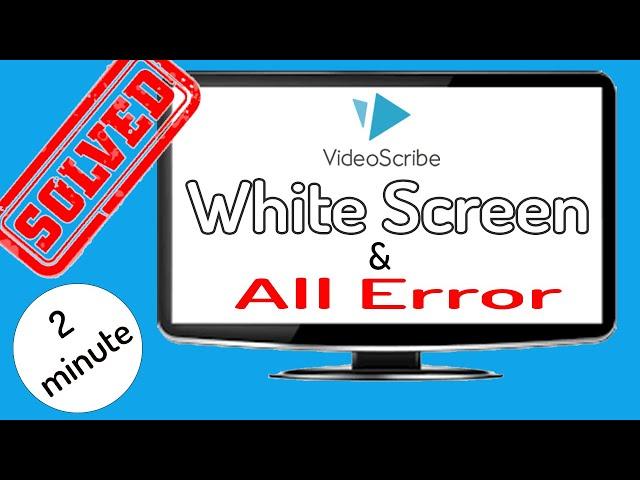 Videoscribe white screen or not opening problem | All error solution | Tech State.