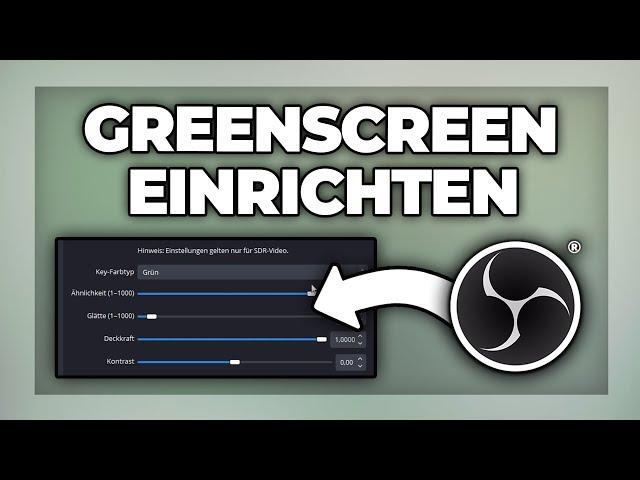 OBS Studio Greenscreen einrichten / entfernen - Tutorial