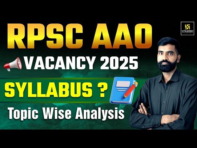 RPSC AAO 2025 Topic Wise Syllabus | Utkarsh Agriculture Classes | Gyarsi Lal Sir