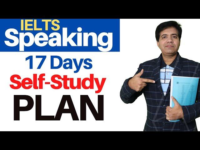 IELTS SPEAKING: 17 DAYS Self-Study Plan By Asad Yaqub