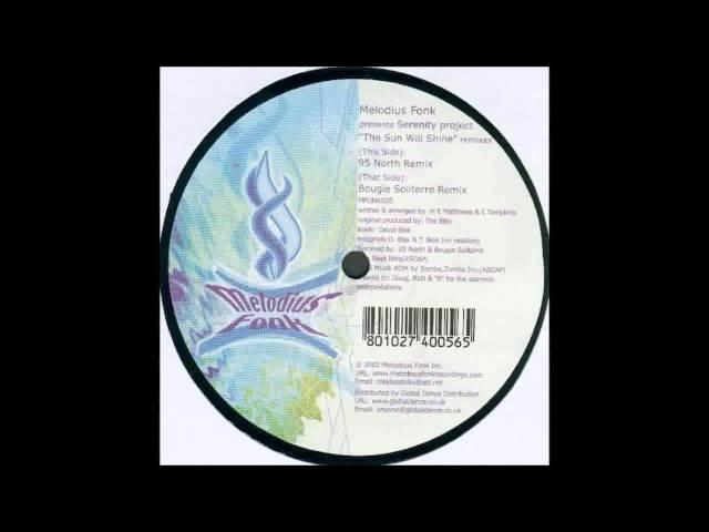 (2001) Serenity Project feat. David Blak - The Sun Will Shine [95 North RMX]