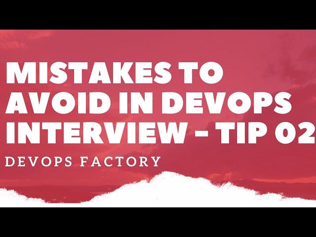 #Mistakes to Avoid in DevOps Interview - Tip - 02 | #shorts