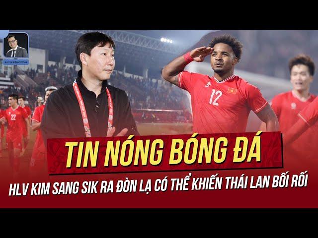 Tin nóng ASEAN Cup 4/1:HLV Kim ra đòn lạ có thể khiến TL bối rối; VN nhận tin vui ở trận quyết đấu