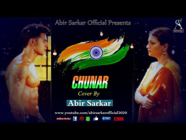 ABCD 2 | Chunar | Arijit Singh | Cover | Abir Sarkar |  Independence Day | Abir Sarkar Official