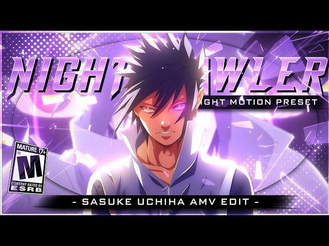 Nightcrawler Travis Scott ~ "Sasuke Uchiha" [Edit/AMV] 4k ! Alight Motion preset (+Project file)