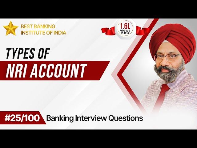 Types of NRI Account | Best Answer For Banking Aspirants | Mr. Jasbir Singh | IPB India