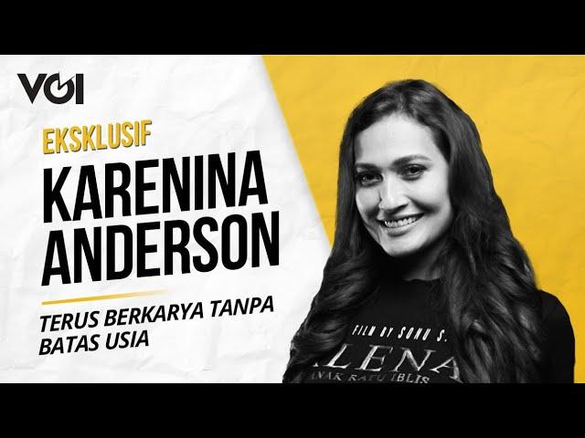 Eksklusif Karenina Anderson Terus Berkarya Tanpa Batas Usia