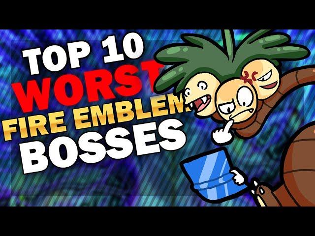 Top 10 Worst Fire Emblem Bosses