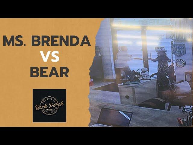 Ms. Brenda vs Bear | An Unlikely Customer