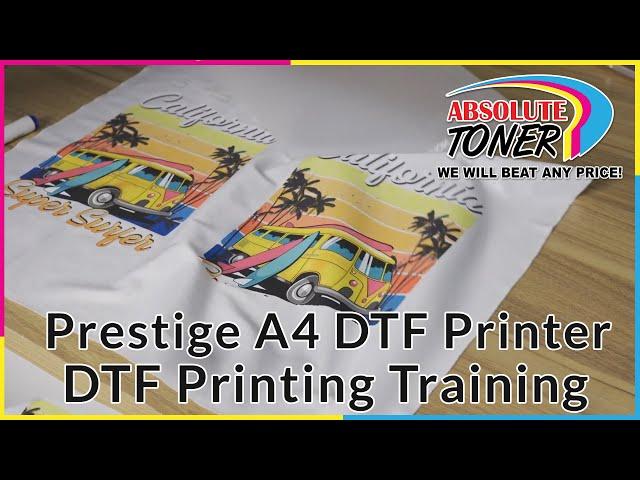 Prestige A4 DTF Printer - In Depth Direct To Film Transfer Printing Training