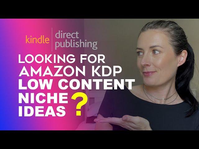 Amazon KDP Niche Research - How To Find Low Content Niche Ideas