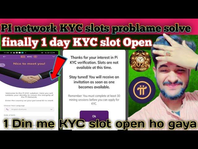 PI network KYC slots problem solve1 day finaly slot open️KYC slots not available FIX this problem