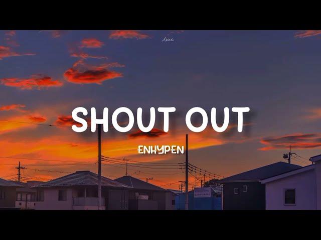 ENHYPEN - Shout Out | Lirik Terjemahan Indonesia