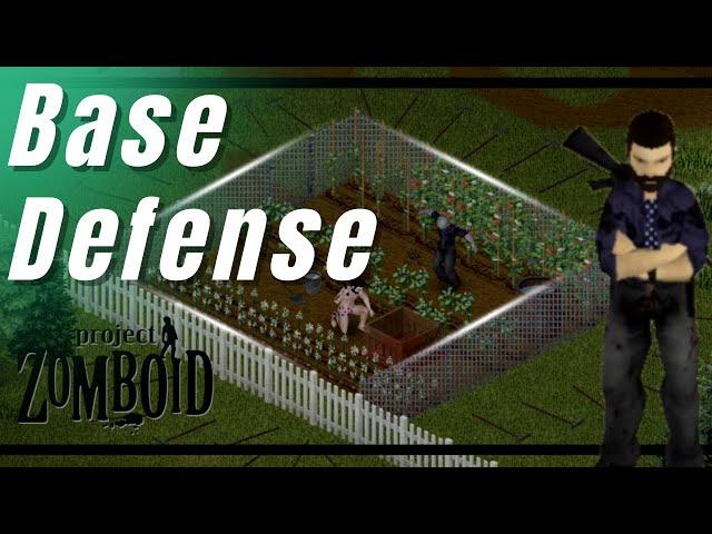 Project Zomboid Base Defense Guide