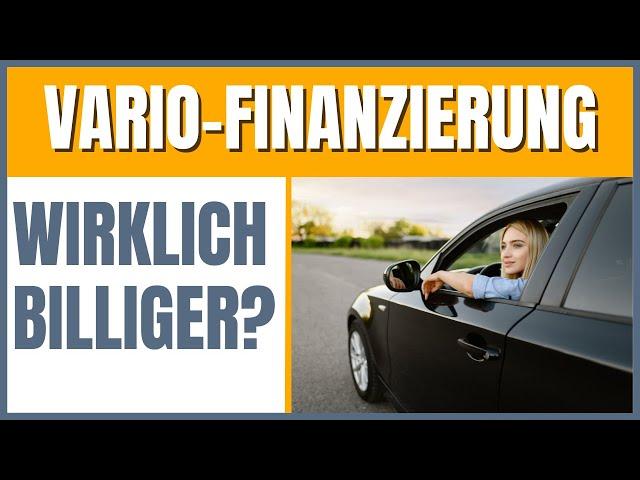 Vario-Finanzierung (Vorteile & Nachteile)