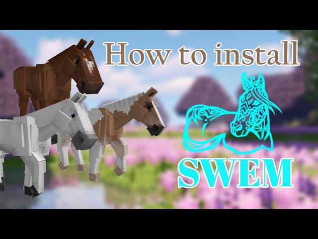 (EASY) How to Install SWEM - The Best Minecraft Horse Mod | Pinehaven