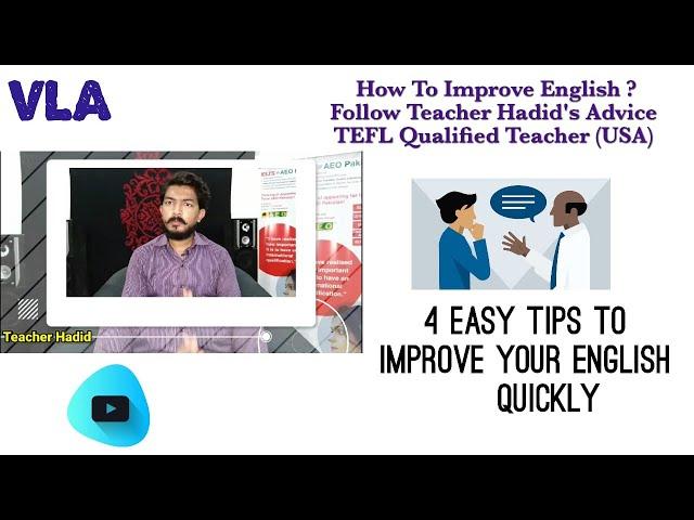 How To Improve English | Teacher Hadid | 4 Amazing tips | English for Beginners