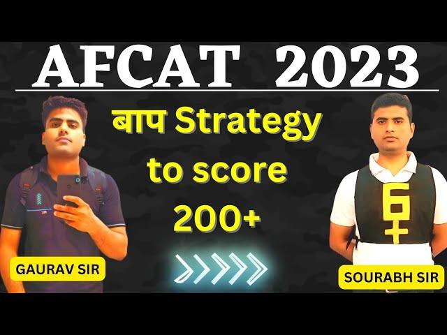 AFCAT 2023 Strategy to Score 200+