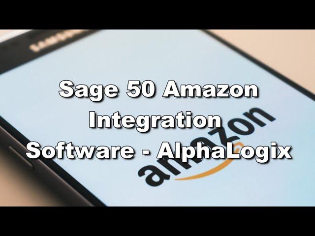 Sage 50 Amazon Integration