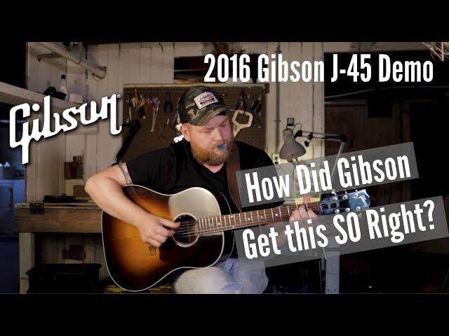 How does the new Gibson J-45 sound? How did Gibson get this SO right?!