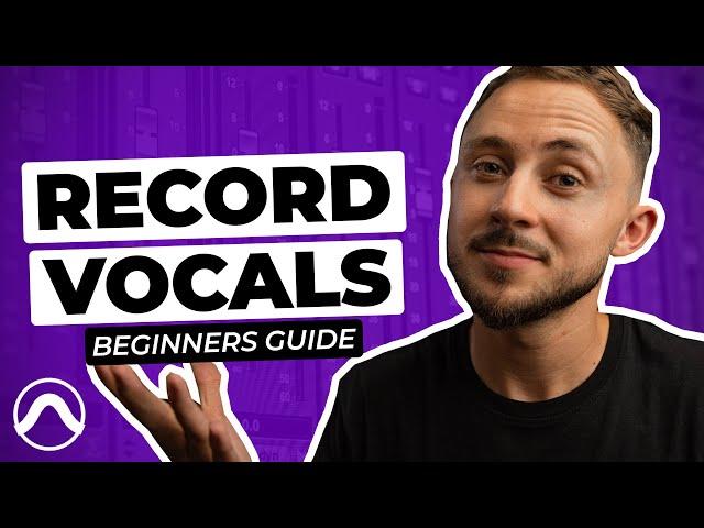 Beginners Guide to Recording Vocals (Pro Tools)