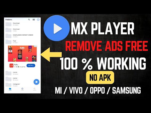 How to Remove Ads from MX Player| Remove permanently