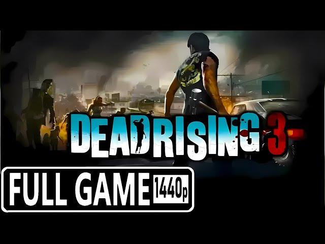 Dead Rising 3 - FULL GAME Walkthrough Longplay