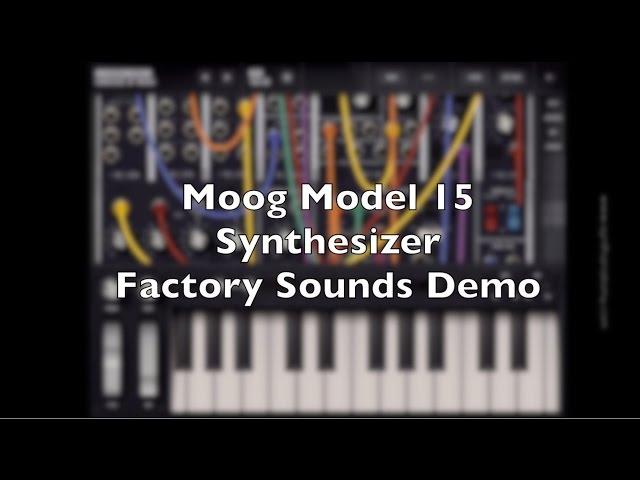 Moog Model 15 Synthesizer  -  Factory Sounds Demo