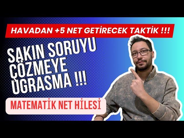 YAPAMADIĞIN MATEMATİK SORUSUNU NETE ÇEVİREN EFSANE TAKTİK !!!