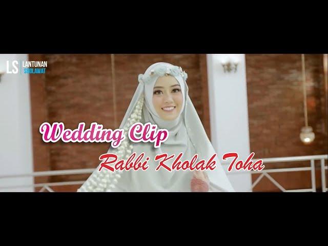 Wedding Robbi Kholak Toha - Lantunan Sholawat