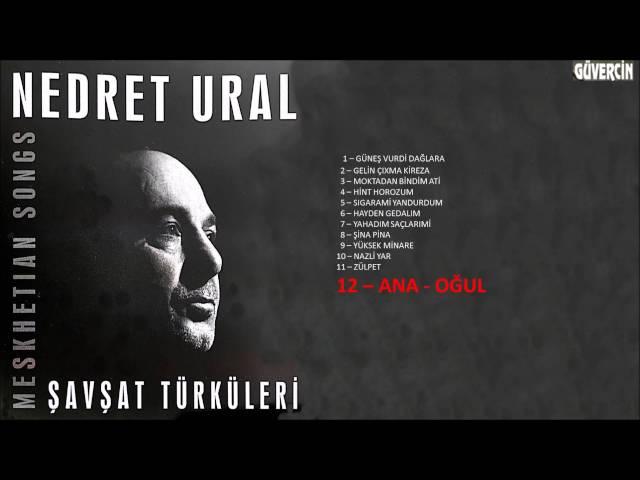 Nedret Ural - Ana - Oğul    [Official Audio]