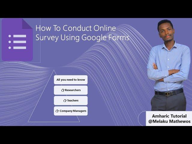 How to Conduct Online Survey Using Google Form (Amharic Tutorial)