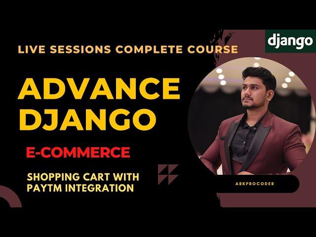 Advance Django Project Course | E-Commerce Shopping Cart | Paytm Integration & 100% Authentication