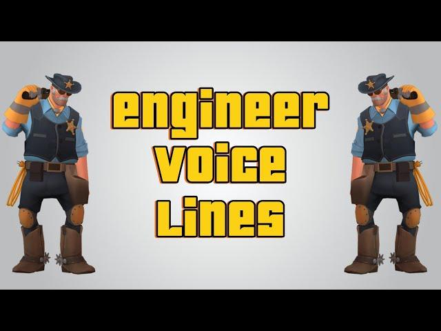 Team Fortress 2 Engineer Voice Lines