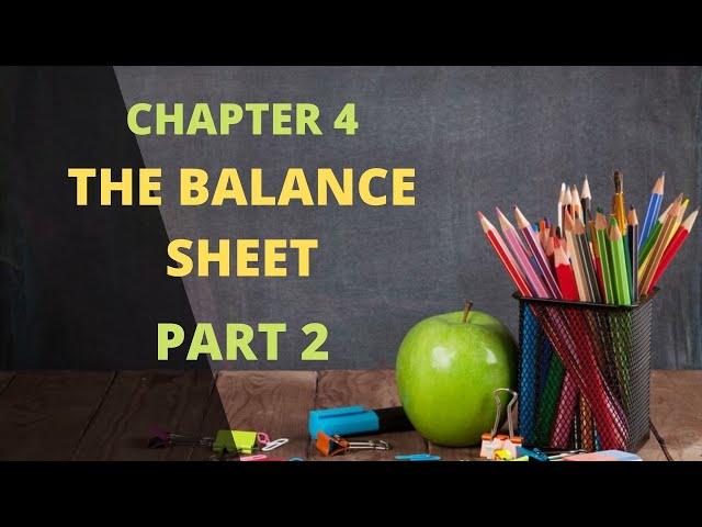 Chapter 4 - The Balance Sheet, PART 2