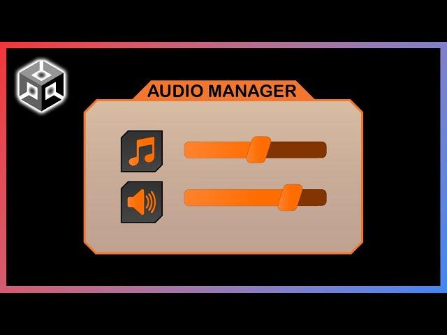 Unity AUDIO MANAGER Tutorial