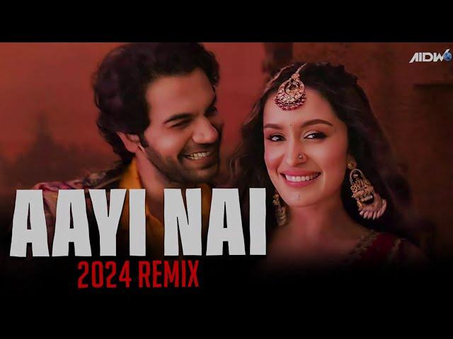 Aayi Nai (Remix) Stree 2 | Shraddha Kapoor | Rajkummar Rao | Sachin-Jigar | Pawan Singh