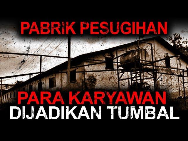 PESUGIHAN DI PABRIK DEPOK : SELURUH KARYAWAN JADI TUMBAL