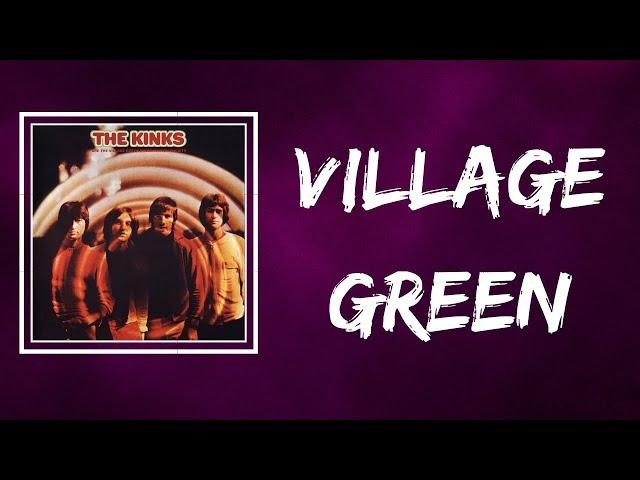 The Kinks - Village Green (Lyrics)