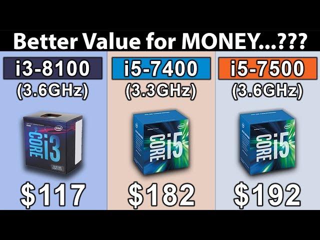 i3 8100 (3.6GHz) vs i5 7400 (3.3GHz) vs i5 7500 (3.6GHz) | Which is a Better Value For Money..??