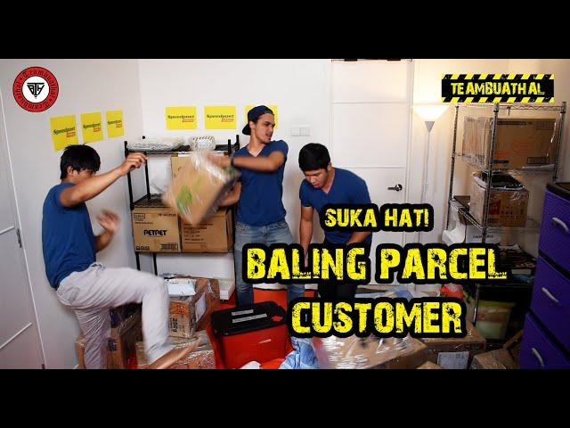 SESUKA JE KAU BALING PARCEL CUSTOMER!